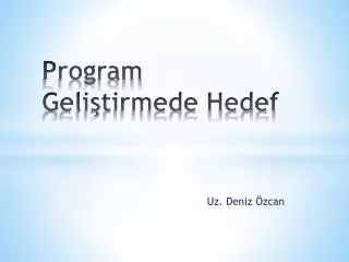 program geli tirmede hedef