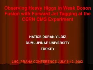 Observing Heavy Higgs in Weak Boson Fusion with Forward Jet Tagging at the CERN CMS Experiment