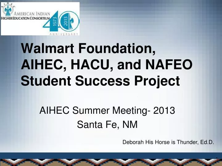 walmart foundation aihec hacu and nafeo student success project