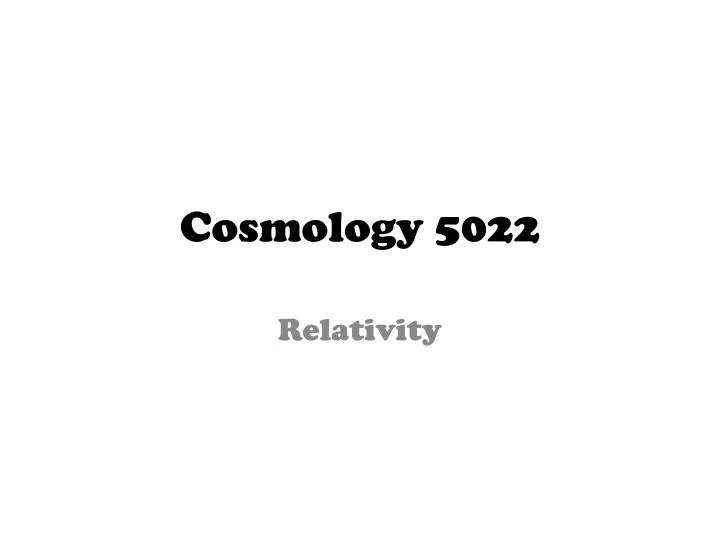 cosmology 5022