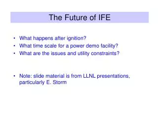 The Future of IFE
