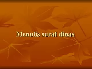 menulis surat dinas