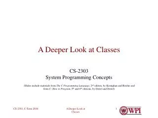 A Deeper Look at Classes