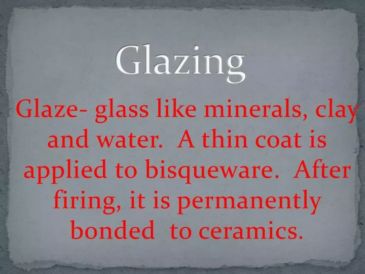 glazing