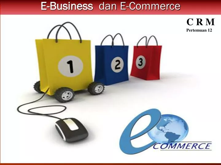 perkembangan e commerce dan e business peluang dan permasalahan
