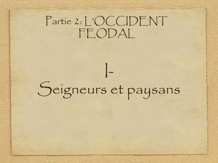 i seigneurs et paysans