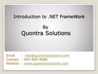 Introduction to .Net FrameWork By QuontraSolutions