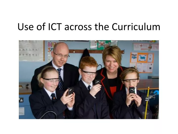 use of ict across the curriculum