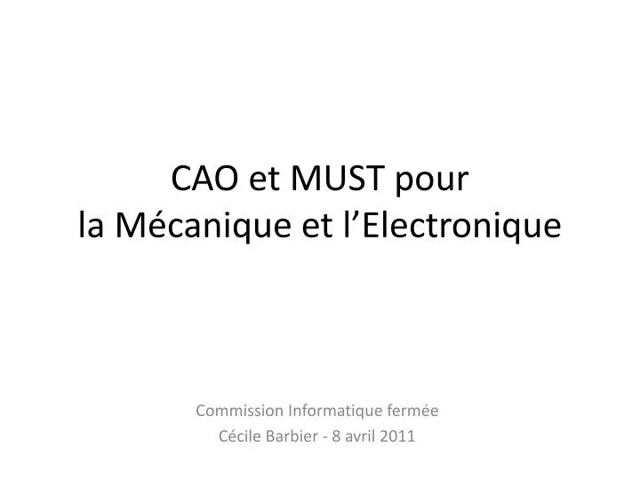 cao et must pour la m canique et l electronique