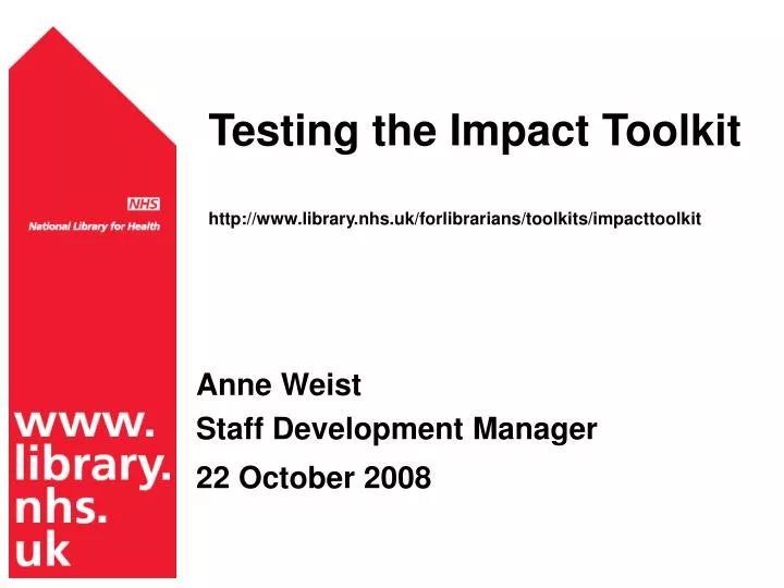 testing the impact toolkit http www library nhs uk forlibrarians toolkits impacttoolkit
