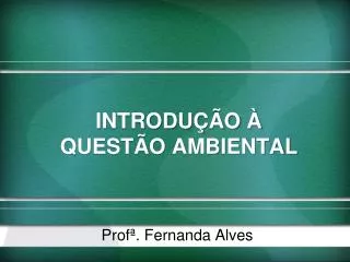 introdu o quest o ambiental
