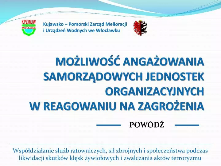 mo liwo anga owania samorz dowych jednostek organizacyjnych w reagowaniu na zagro enia