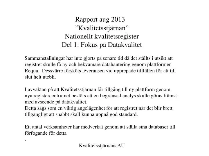 rapport aug 2013