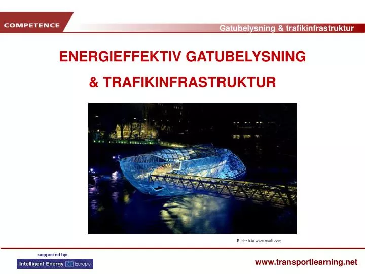 energieffektiv gatubelysning trafikinfrastruktur