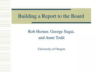 Building a Report to the Board