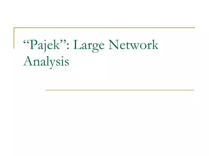 pajek large network analysis