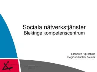 sociala n tverkstj nster blekinge kompetenscentrum