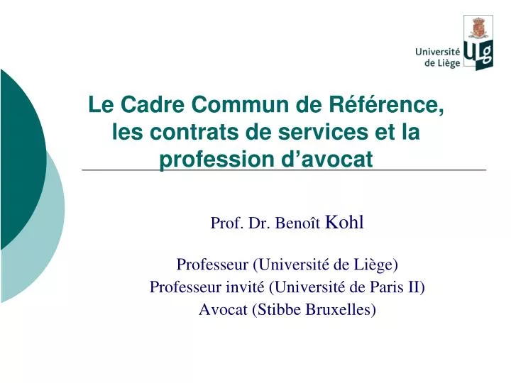 le cadre commun de r f rence les contrats de services et la profession d avocat