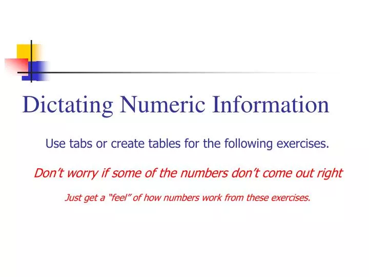dictating numeric information