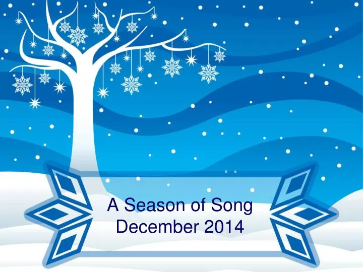 a season of song december 2014