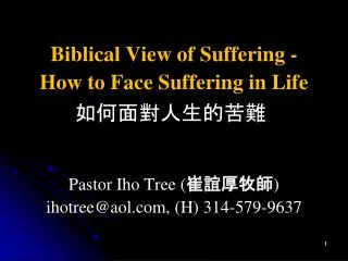 Biblical View of Suffering - How to Face Suffering in Life ????????? 	 Pastor Iho Tree ( ????? )