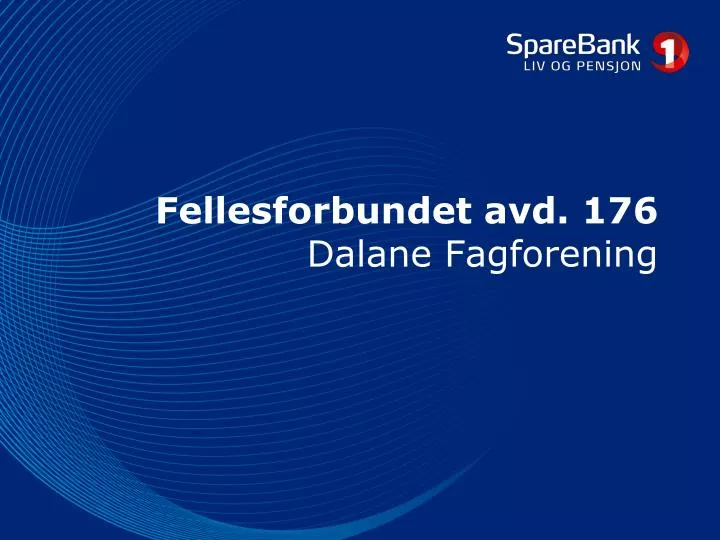 fellesforbundet avd 176 dalane fagforening