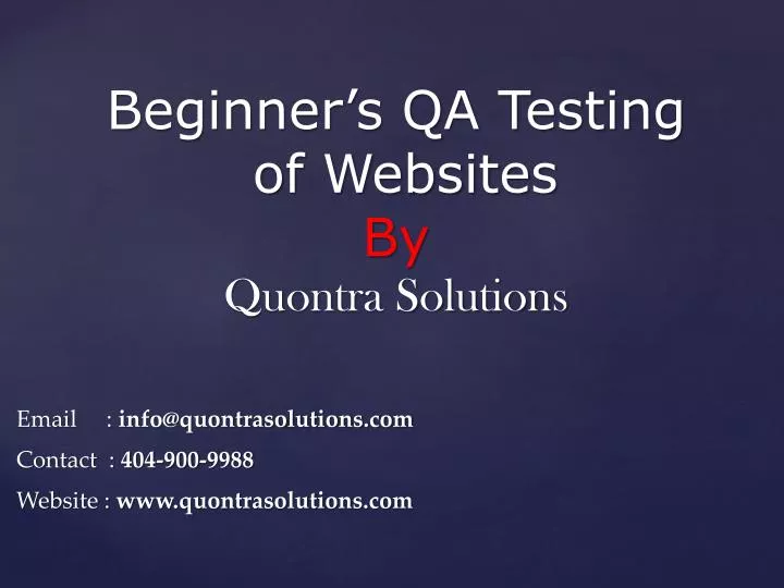beginner s qa testing of websites by quontra solutions