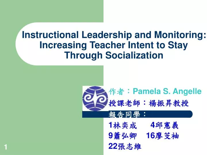 instructional leadership and monitoring increasing teacher intent to stay through socialization
