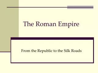 The Roman Empire