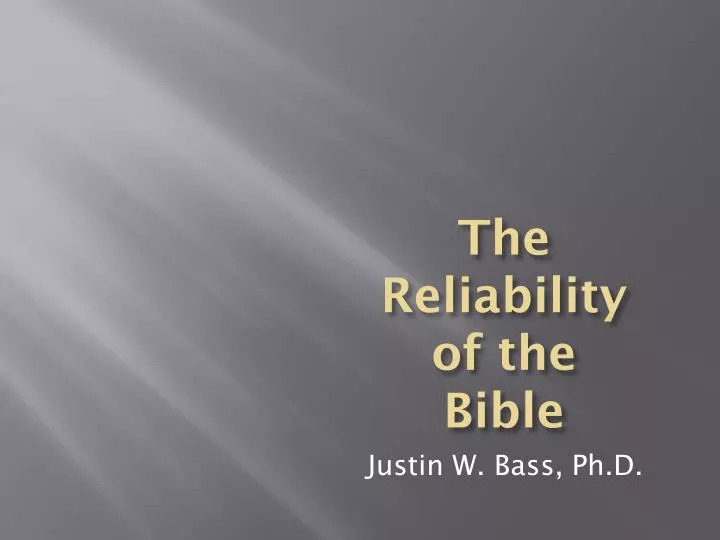 the reliability of the bible