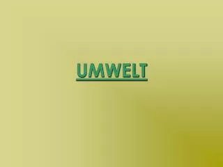 umwelt