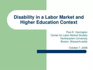 Disability in a Labor Market and Higher Education Context