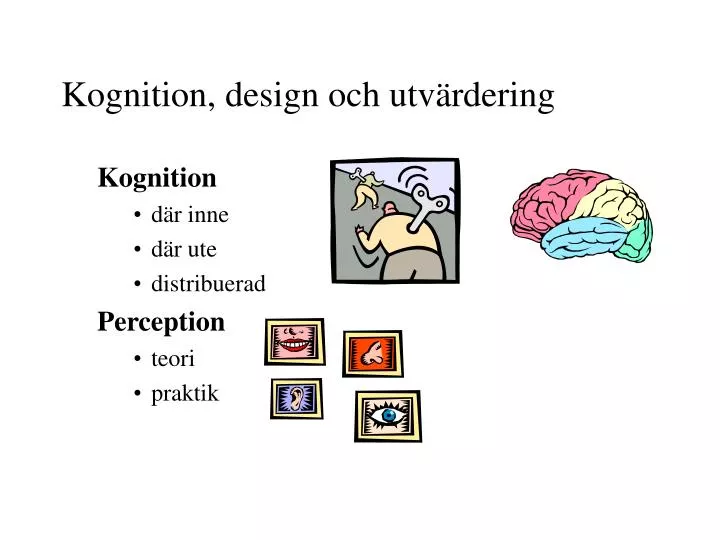 kognition design och utv rdering