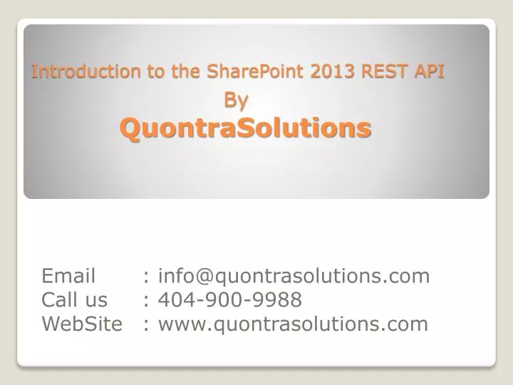 introduction to the sharepoint 2013 rest api by quontrasolutions