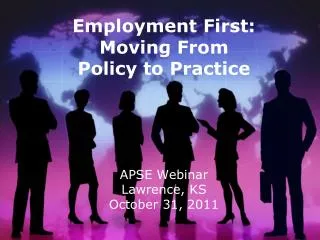 Employment First: Moving From Policy to Practice