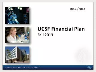 UCSF Financial Plan Fall 2013