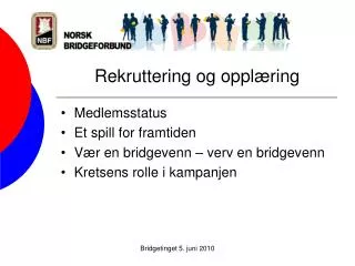 rekruttering og oppl ring