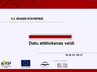8 2 ievads statistik