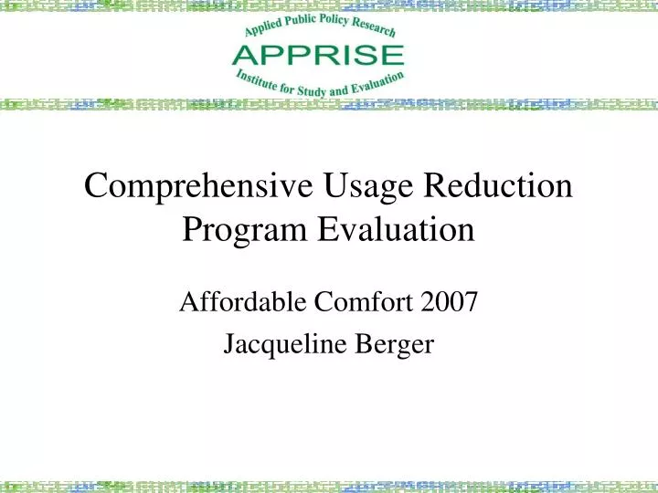 comprehensive usage reduction program evaluation