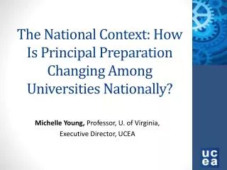 The National Context: How Is Principal Preparation Changing Among Universities Nationally?