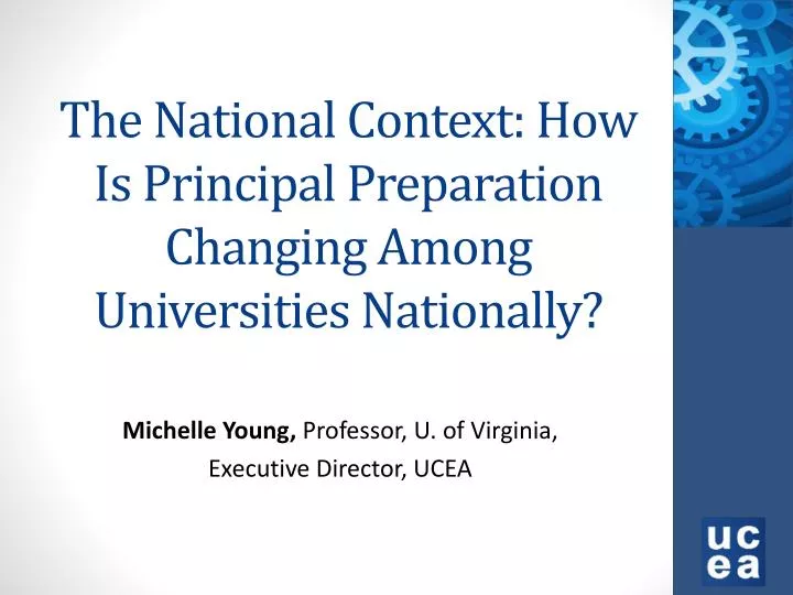 the national context how is principal preparation changing among universities nationally