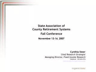 State Association of County Retirement Systems Fall Conference November 13-16, 2007