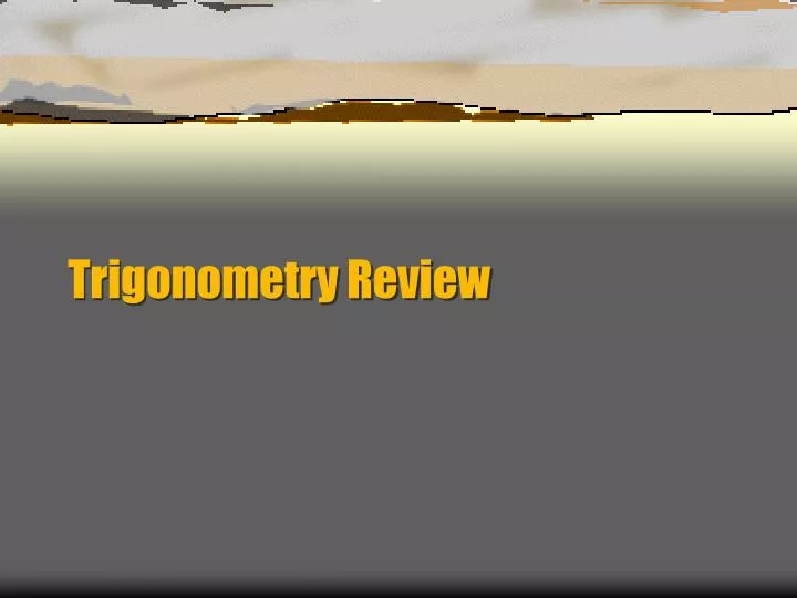 trigonometry review