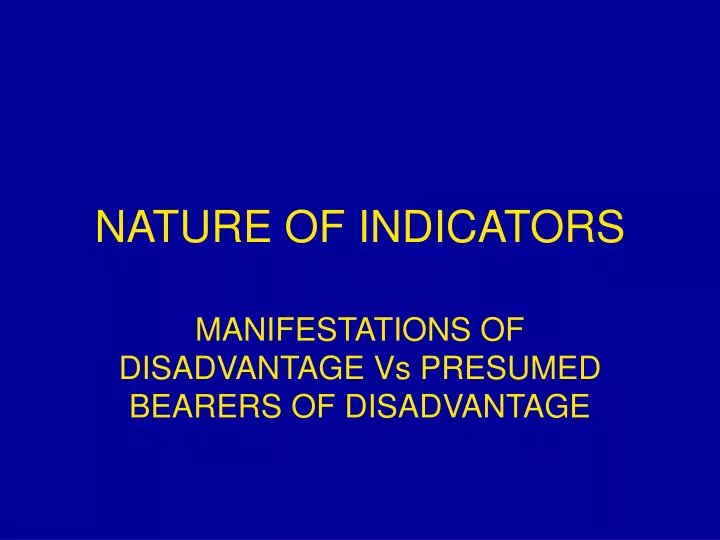 nature of indicators