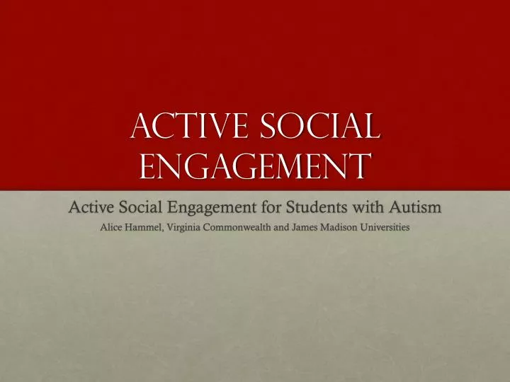 active social engagement