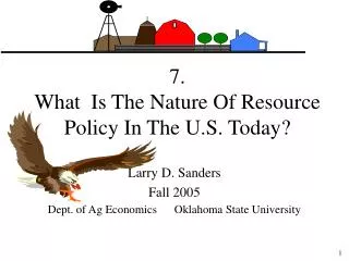 7. What Is The Nature Of Resource Policy In The U.S. Today?