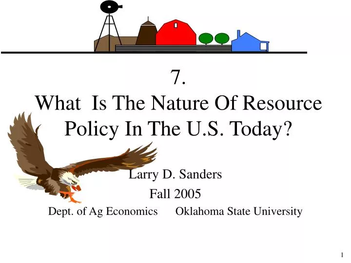 7 what is the nature of resource policy in the u s today