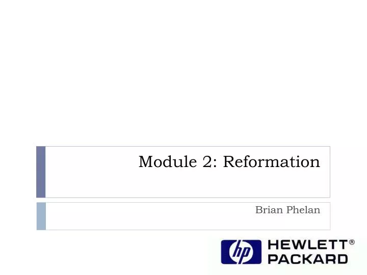 module 2 reformation