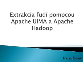 extrakcia ud pomocou apache uima a apache hadoop