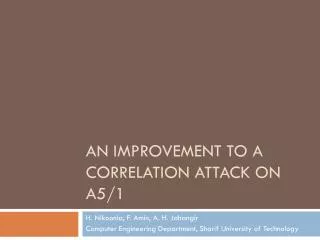 An improvement to a correlation attack on A5/1
